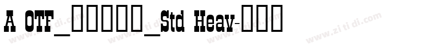 A OTF_タカハンド_Std Heav字体转换